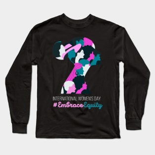 Embrace Equity International Womens Day 2023 For Women Long Sleeve T-Shirt